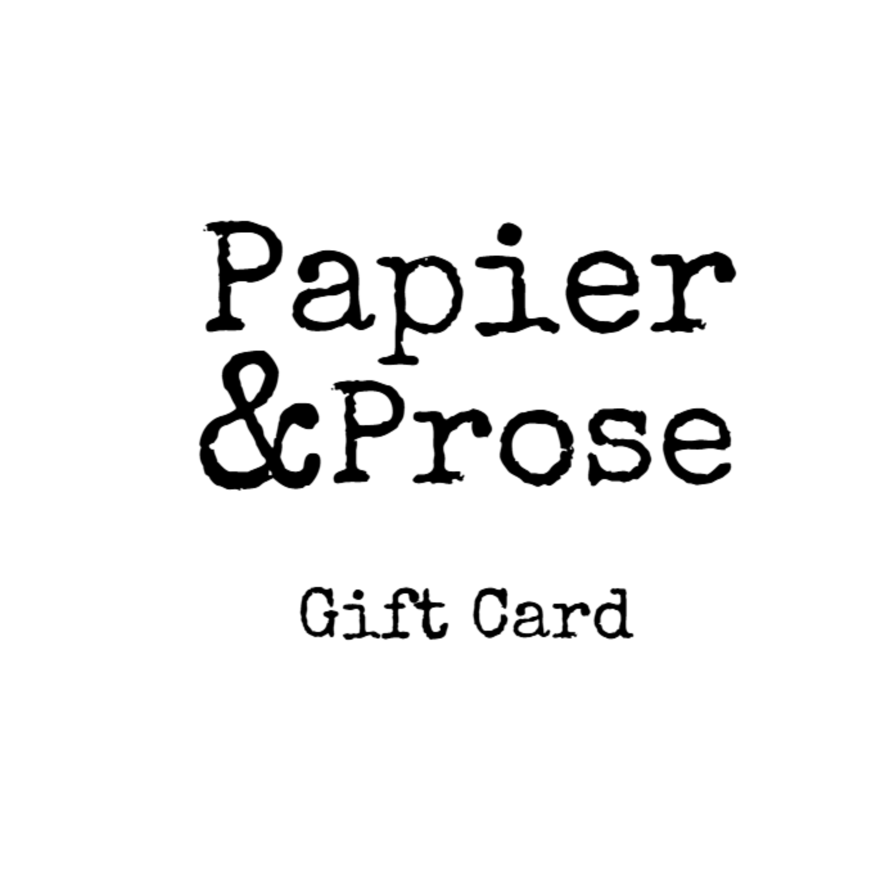 Papier & Prose gift card with black text on a white background